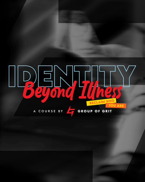 Identity Beyond Illness